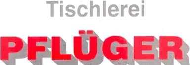 Tischlerei Pflüger GmbH